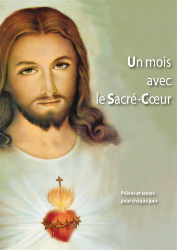 Un mois avec le Sacré-Coeur - Prières et Textes